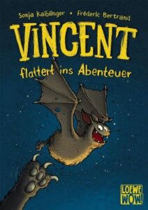 Buch für Kinder ab 7 Jahre: Vincent flattert ins Abenteuer