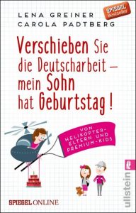 Buch - Verschieben Sie die Deutscharbeit mein Sohn hat Geburtstag - Geschenke für Lehrerinnen 