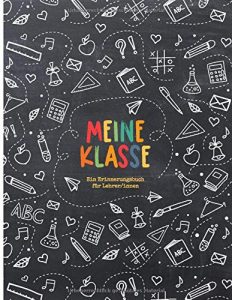 Erinnerungsbuch - Meine Klasse - Geschenkidee für Lehrer*innen