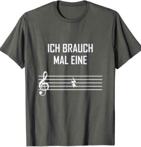 T-Shirt - Ich brauch mal eine (musikalische) Pause - witziges Shirt für Musiklehrer