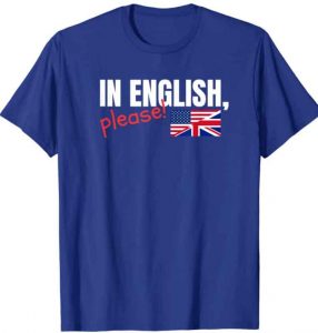 T-Shirt - in englisch please - DAS Shirt für Englisch-Lehrer