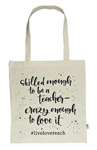 Tasche - skilled enough to be a teacher - crazy enough to love it - Geschenkidee für Lehrer