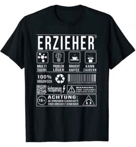 Erzieher - T-Shirt - Beipackzettel