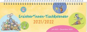 Erzieherinnen - Tischkalender 2021/22