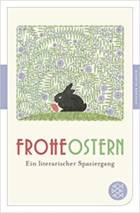 Buch: Frohe Ostern – Ein literarischer Spaziergang