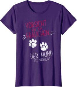 T-Shirt "Vorsicht vor dem Frauchen, der Hund ist harmlos" - witziges Geschenk für Hundehalterinnen