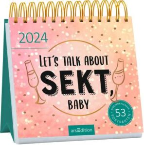 Postkartenkalender 2024: Let's talk about Sekt, Baby