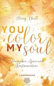 Buch von Anny Thorn: You color my soul