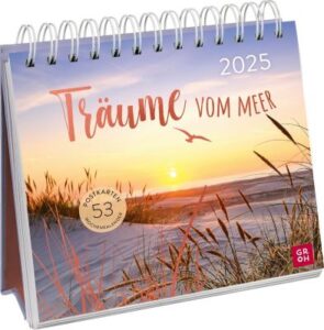 Postkartenkalender 2025: Träume vom Meer – Wochenkalender zum Aufstellen, Tischkalender mit Spiralbindung und 53 Postkarten zum Heraustrennen