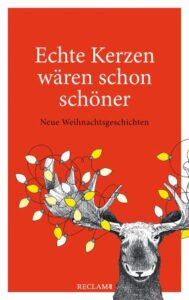 Buch: Echte Kerzen wären schon schöner – neue Weihnachtsgeschichten