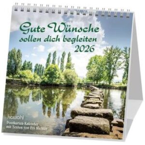 Gute Wünsche sollen dich begleiten: Elli Michler-Postkarten-Kalender 2026