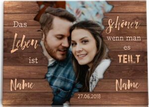 personalisierbares Leinwandbild mit Spruch: "Das Leben ist schöner wenn man es teilt" und eigenes Foto + Namen und Datum