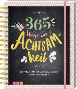 Buch: 365 Wege zur Achtsamkeit – eine schöne Geschenkidee zum Muttertag