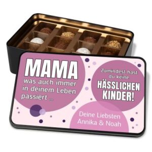 personalisierte Pralinen-Geschenkbox mit Aufdruck: Mama, was auch immer in deinem Leben passiert ... zumindest hast du keine hässlichen Kinder!